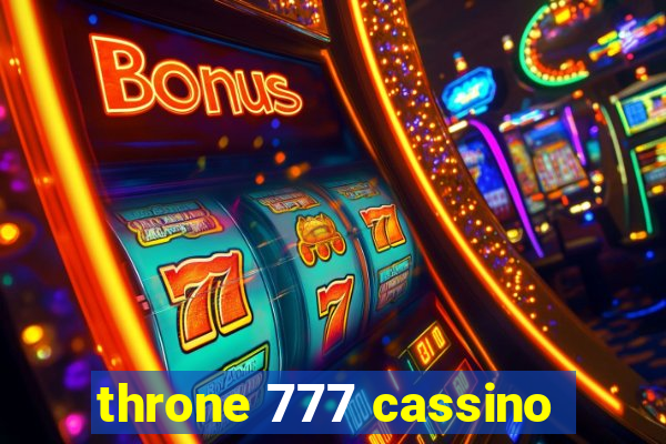 throne 777 cassino